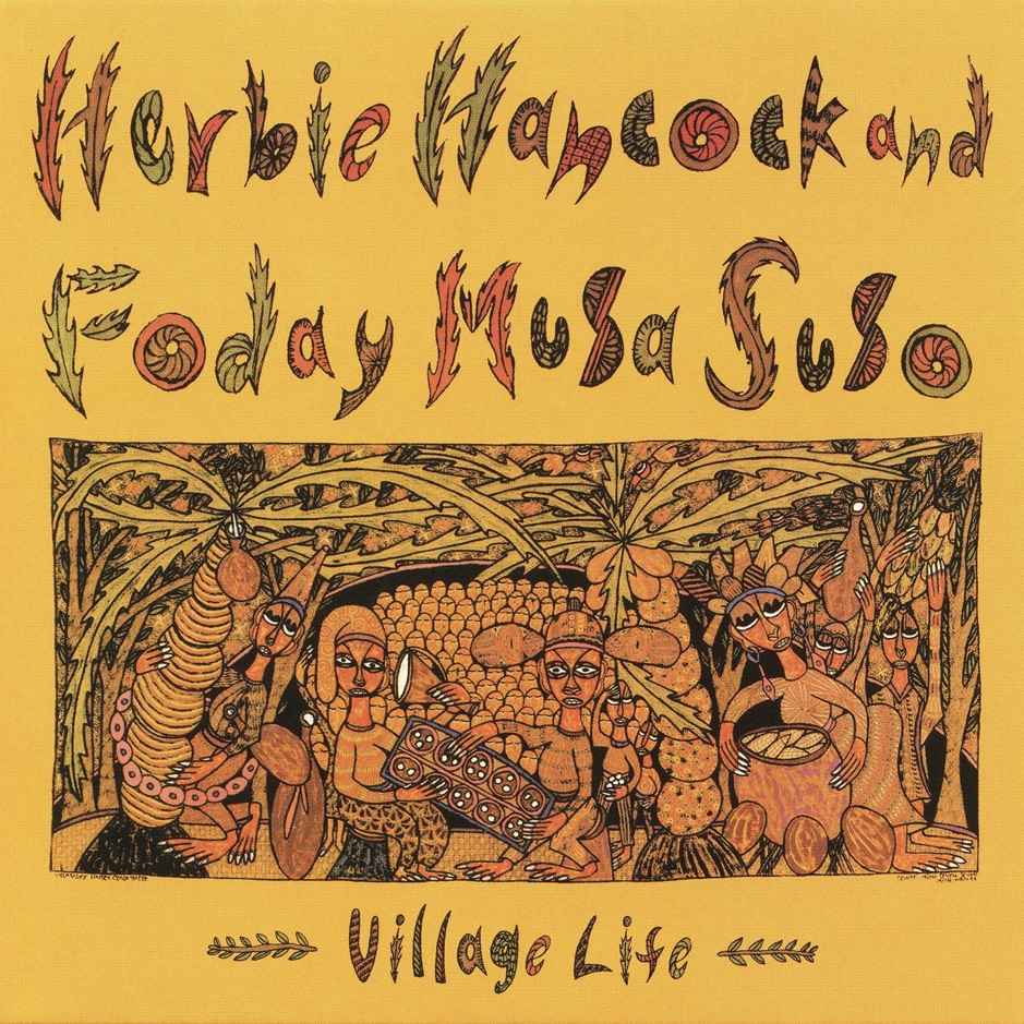 Herbie Hancock & Foday Musa Suso - Village Life